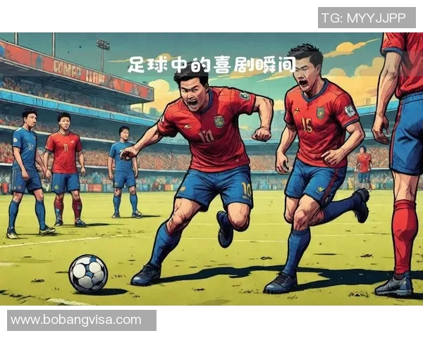 足球明星日常趣事大揭秘搞笑瞬间让你捧腹大笑的精彩合集